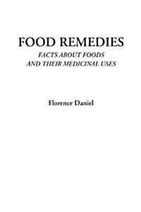 Food Remedies (Paperback)