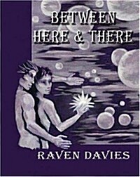 Between Here & There (Paperback)