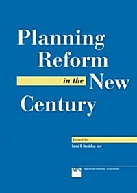 Planning Reform in the New Century (Paperback)