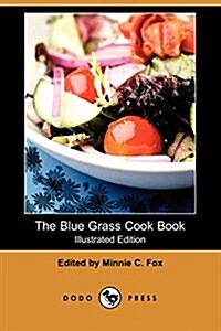 The Blue Grass Cook Book (Paperback)