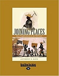 Joining Places (Paperback, Large Print, Reprint)