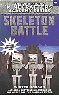 Skeleton Battle (Prebound, Bound for Schoo)