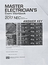 Master Electricians Exam Workbook Based on the 2017 NEC (Paperback, 1st, Answer Key)