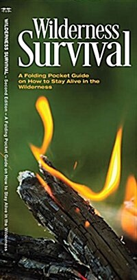Wilderness Survival, 2nd Edition: A Folding Pocket Guide on How to Stay Alive in the Wilderness (Paperback, 2)