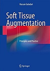 Soft Tissue Augmentation: Principles and Practice [With CD/DVD] (Paperback, 2018)