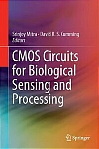 Cmos Circuits for Biological Sensing and Processing (Hardcover)