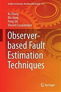 Observer-based Fault Estimation Techniques (Hardcover)