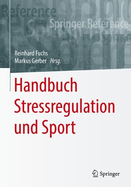 Handbuch Stressregulation Und Sport (Hardcover, 1. Aufl. 2018)