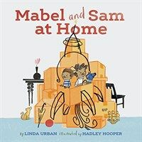 Mabel and Sam at Home (Hardcover)