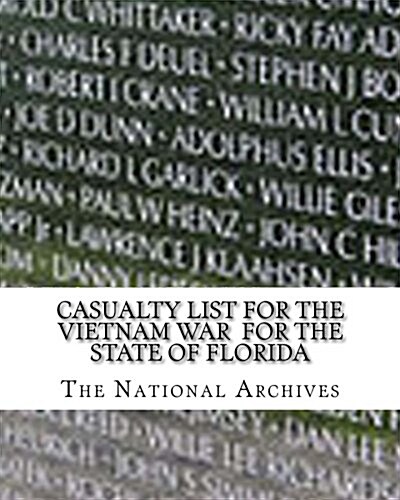 Casualty List for the Vietnam War for the State of Florida (Paperback)