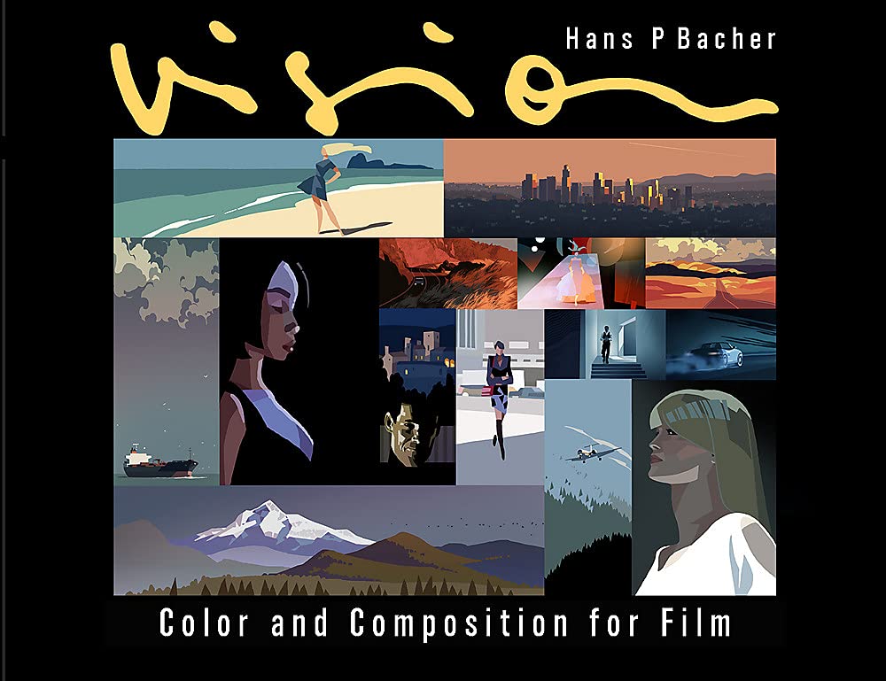 Vision : Color and Composition for Film (Hardcover)