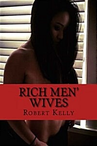 Rich Men Wives (Paperback)