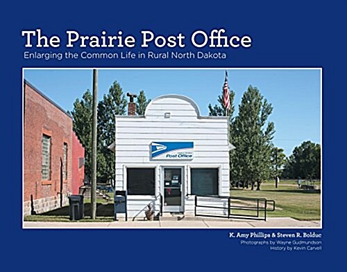 The Prairie Post Office (Paperback)