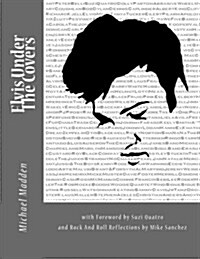 Elvis Under the Covers (Paperback)