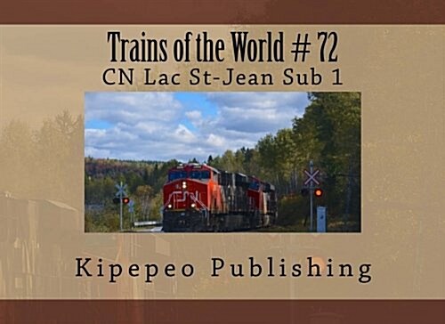 Trains of the World # 72 (Paperback)