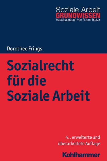 Sozialrecht Fur Die Soziale Arbeit (Paperback, 4, 4., Erweiterte)