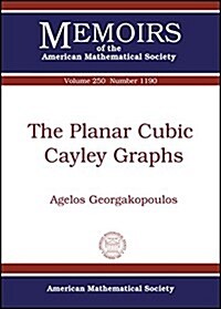 The Planar Cubic Cayley Graphs (Paperback)