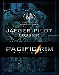 Pacific Rim Uprising - The PPDC Jaeger Pilot Dossier (Paperback)