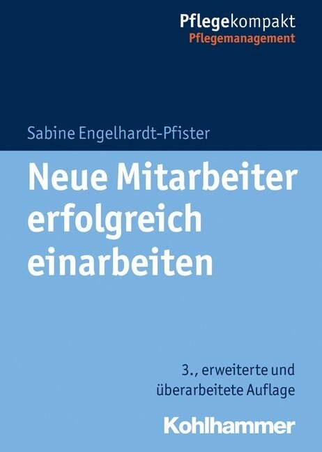 Neue Mitarbeiter Erfolgreich Einarbeiten (Paperback, 3, 3., Aktualisier)