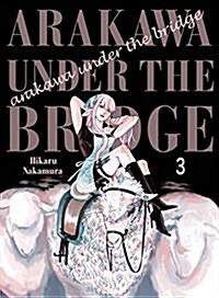 Arakawa Under the Bridge 3 (Paperback)
