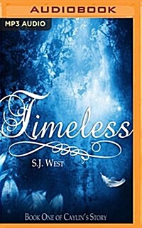 Timeless: Book One of Caylins Story (MP3 CD)