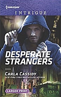 Desperate Strangers (Mass Market Paperback, Large Print)