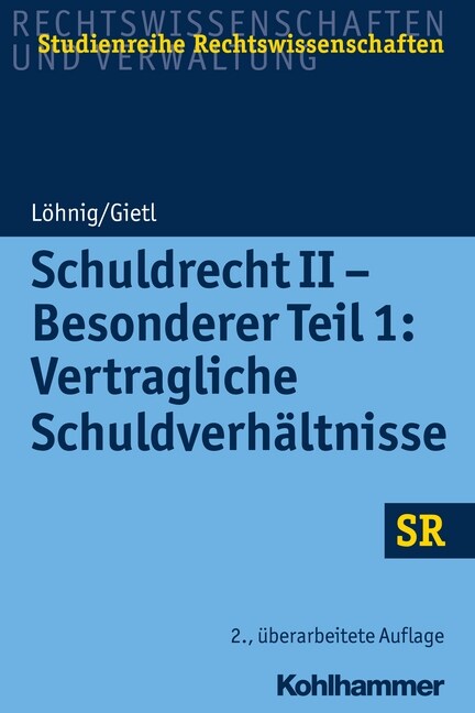 Schuldrecht II - Besonderer Teil 1: Vertragliche Schuldverhaltnisse (Paperback, 2, 2., Uberarbeite)