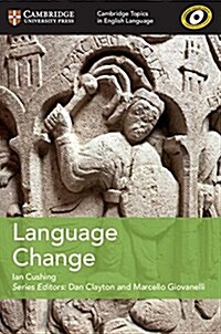Cambridge Topics in English Language Language Change (Paperback)
