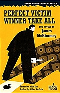 The Perfect Victim / Winner Take All (Paperback, Combined)