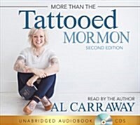 More Than the Tattooed Mormon (Second Edition Audiobook) (Audio CD)