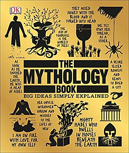 The Mythology Book: Big Ideas Simply Explained (Hardcover)