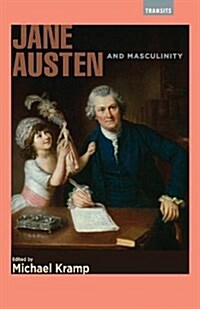 Jane Austen and Masculinity (Hardcover)