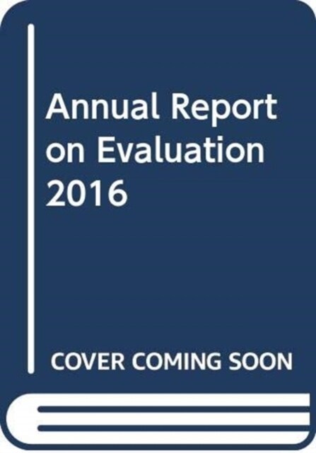 Annual Report on Evaluation 2016 (Paperback)