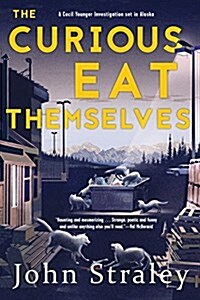 The Curious Eat Themselves (Paperback)