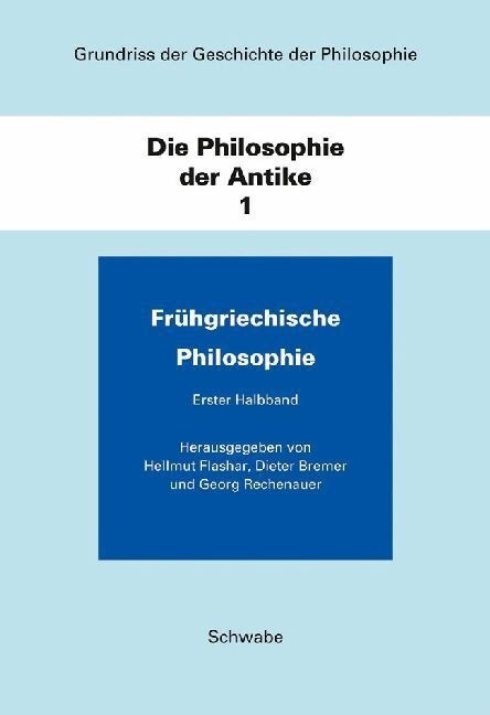 Die Philosophie Der Antike / Fruhgriechische Philosophie (Hardcover, 2, 2., Auflage)