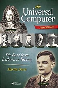 The Universal Computer : The Road from Leibniz to Turing, Third Edition (Paperback, 3 ed)