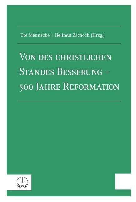 Von Des Christlichen Standes Besserung - 500 Jahre Reformation (Paperback)