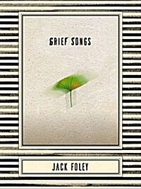 Grief Songs (Paperback)