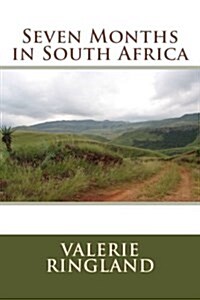 Seven Months in South Africa (Paperback)