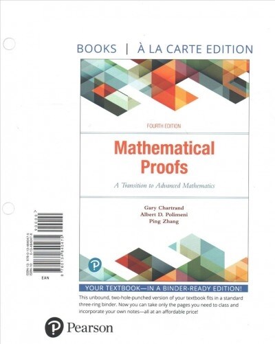 Mathematical Proofs: A Transition to Advanced Mathematics (Loose Leaf, 4)