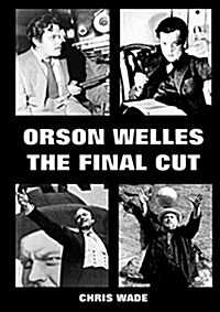 Orson Welles: The Final Cut (Paperback)