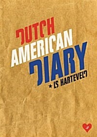 Dutch American Diary (Paperback)