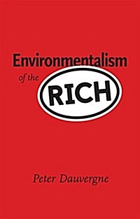 Environmentalism of the Rich (Paperback)