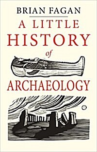 A Little History of Archaeology (Hardcover)