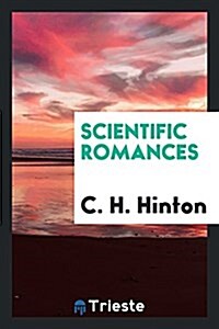 Scientific Romances (Paperback)