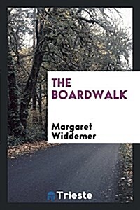 The Boardwalk (Paperback)