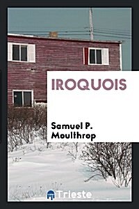 Iroquois (Paperback)