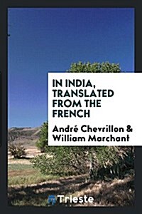 In India, Translated from the French (Paperback)