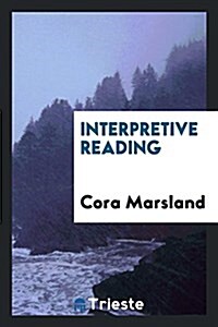 Interpretive Reading (Paperback)