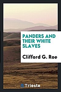 Panders and Their White Slaves (Paperback)